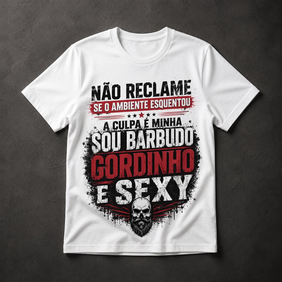Camiseta Barbudo Gordinho Sexy